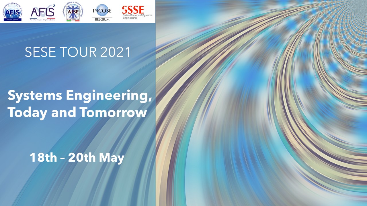 “Systems Engineering Today and Tomorrow” : SESE Tour 2021